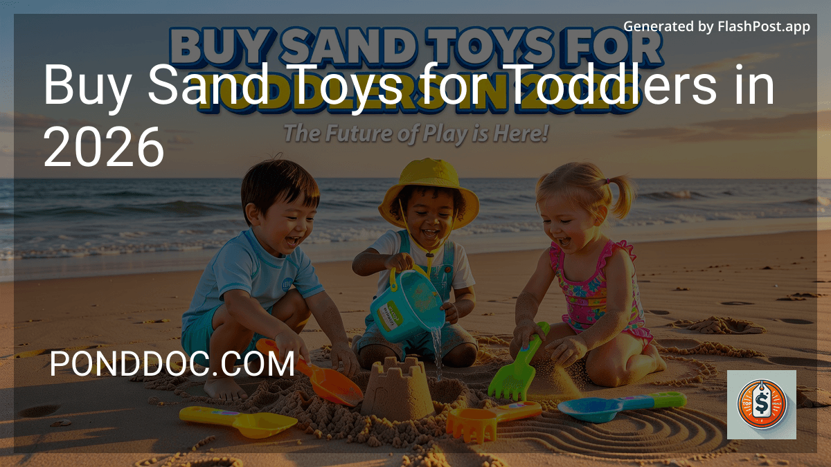 Buy Sand Toys for Toddlers in 2026 image