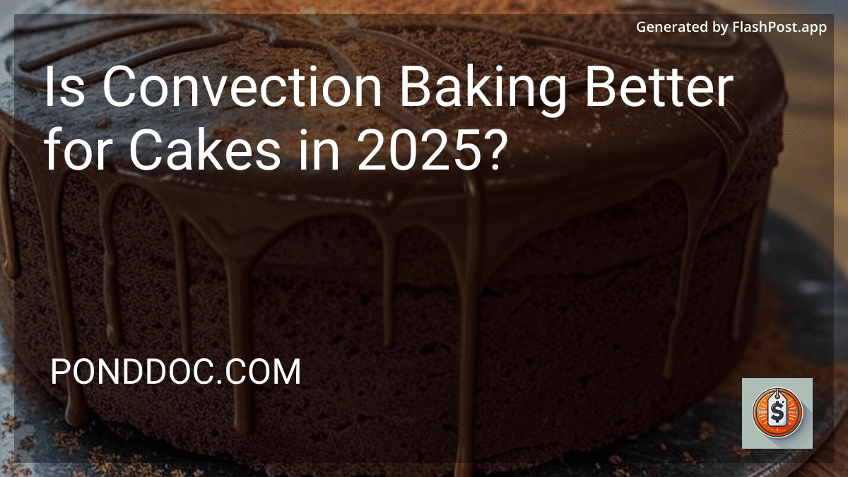 Is Convection Baking Better for Cakes in 2025? image