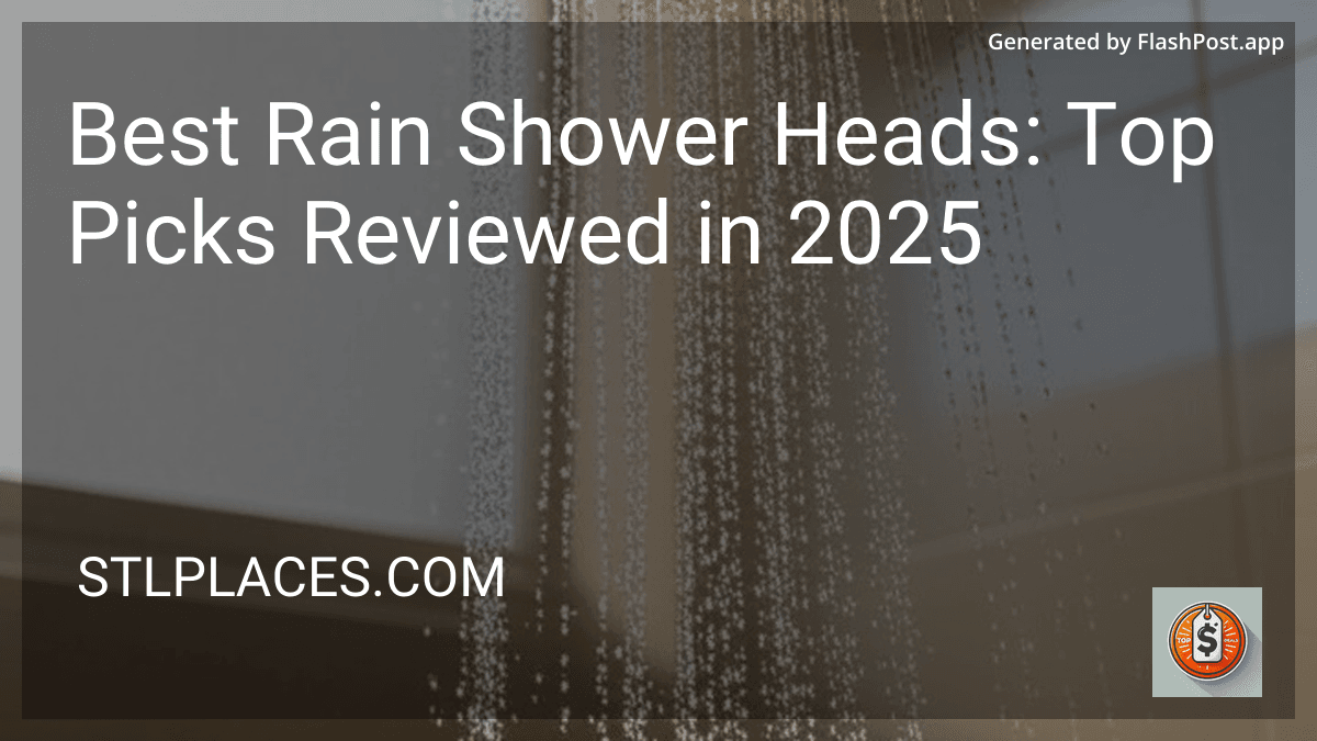 Best Rain Shower Heads: Top Picks Reviewed in 2025 image