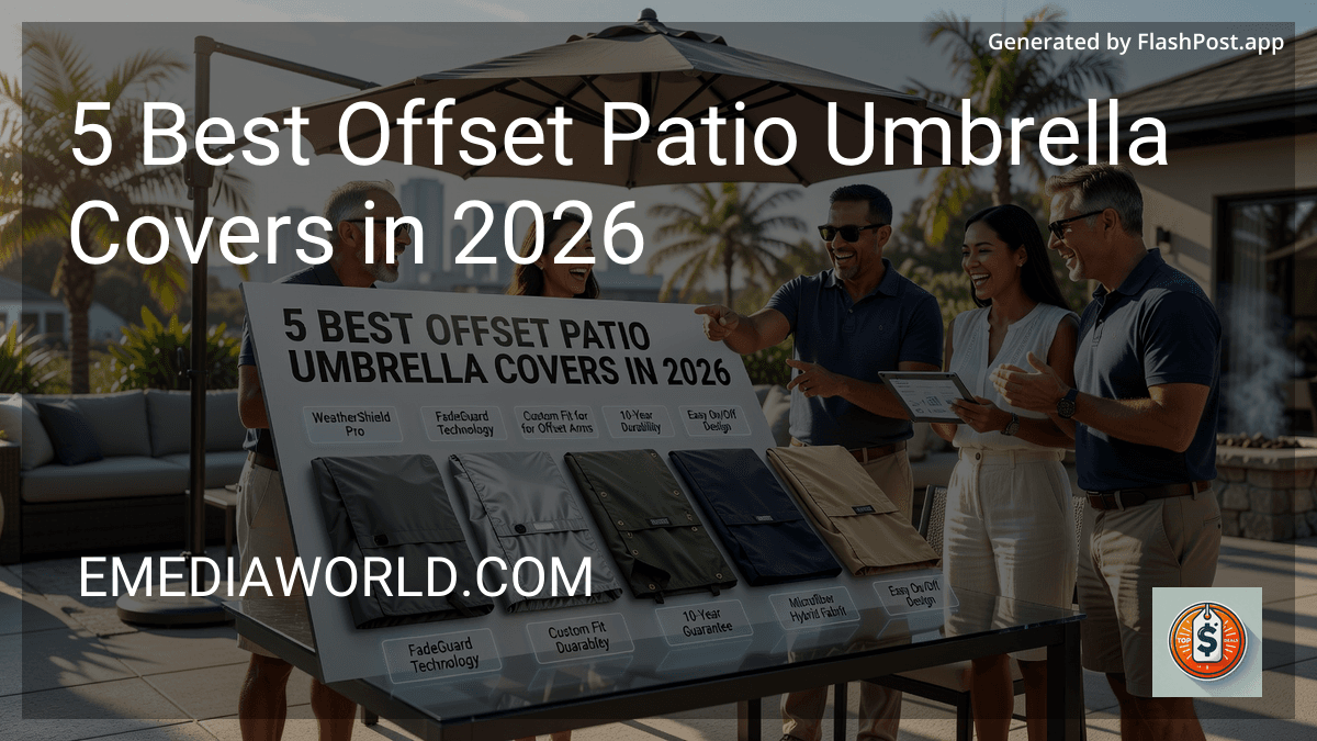 9 Best Offset Patio Umbrella Covers in 2026 preview