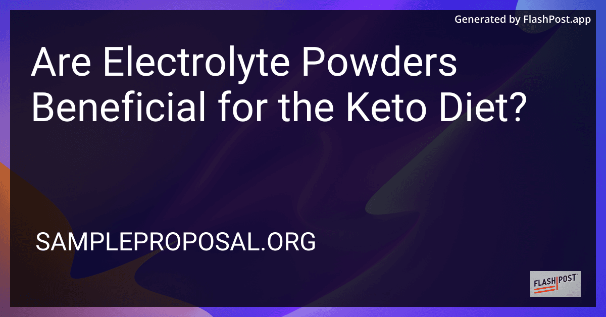 Are Electrolyte Powders Beneficial for the Keto Diet? preview