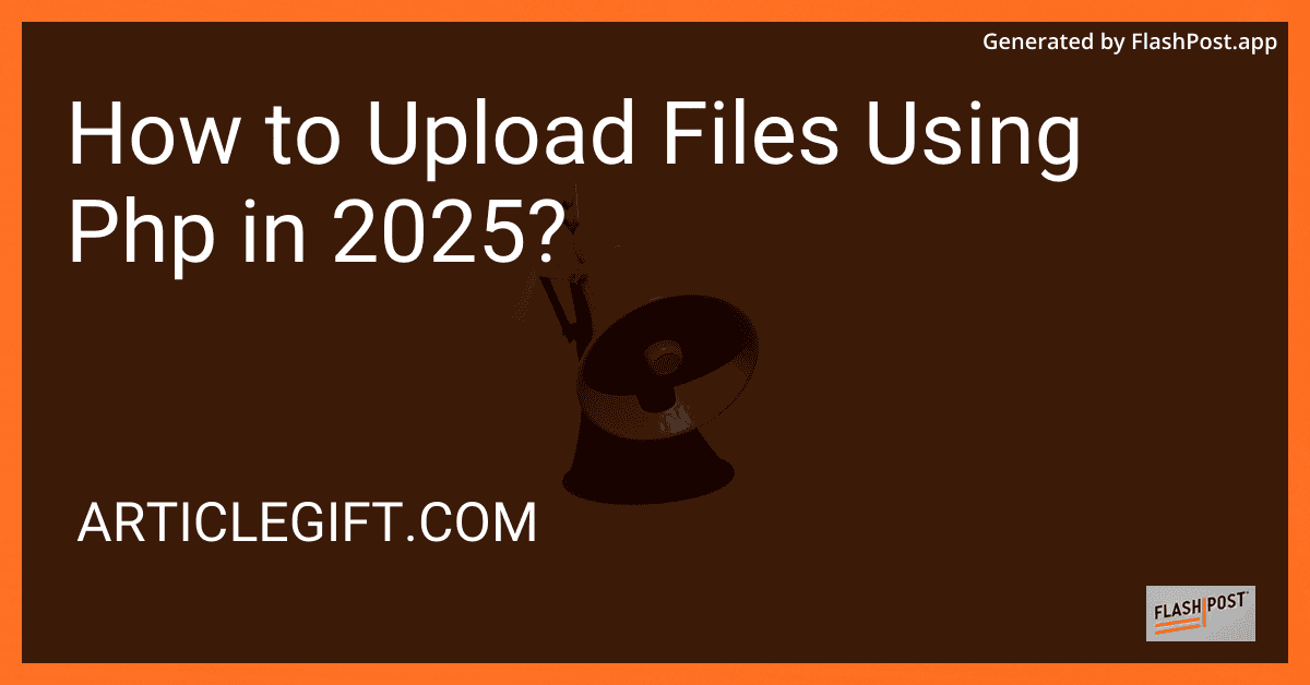 How to Upload Files Using Php in 2025? preview