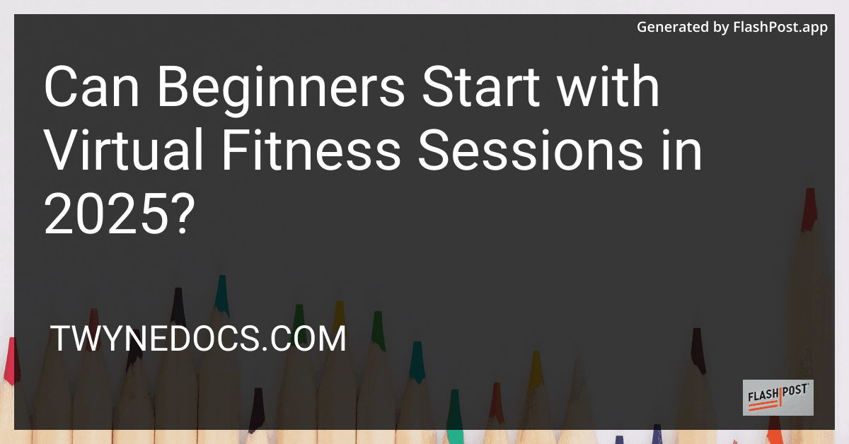 Can Beginners Start with Virtual Fitness Sessions in 2025? preview