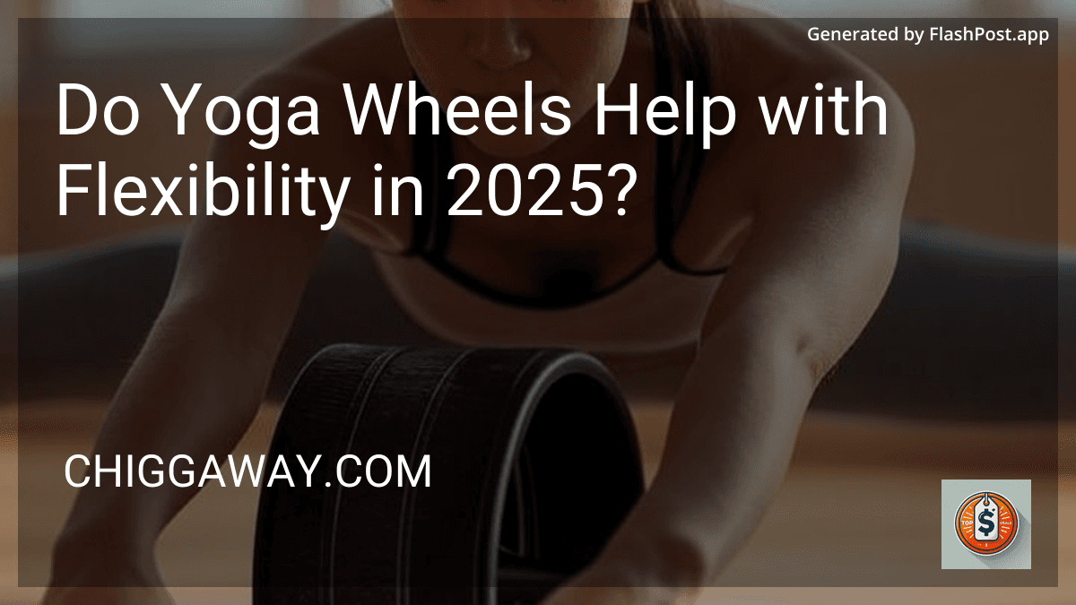 Do Yoga Wheels Help with Flexibility in 2025? preview