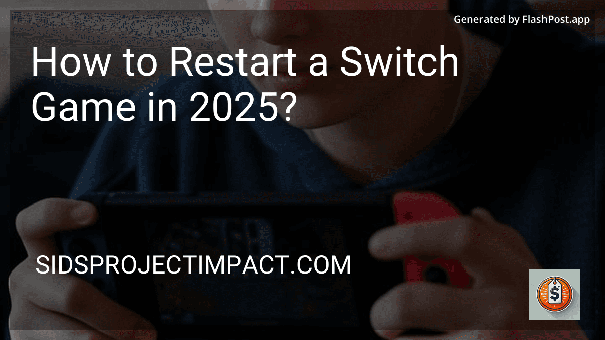 How to Restart a Switch Game in 2025? preview