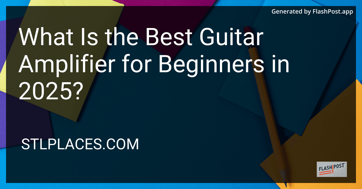 What Is the Best Guitar Amplifier for Beginners in 2025? image