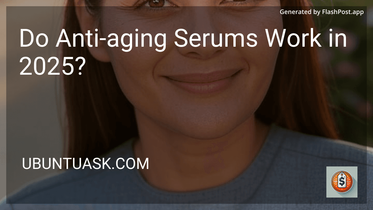Do Anti-aging Serums Work in 2025? image