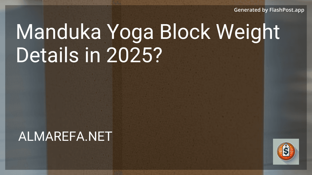 Manduka Yoga Block Weight Details in 2025? preview