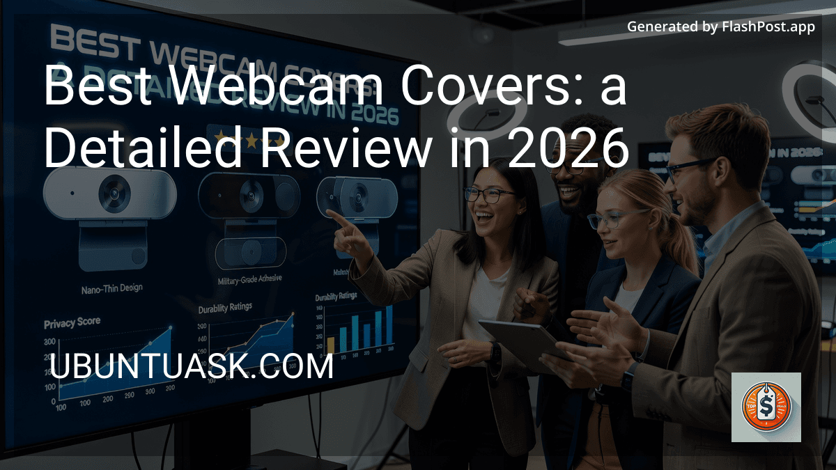 Best Webcam Covers: a Detailed Review in 2026 preview
