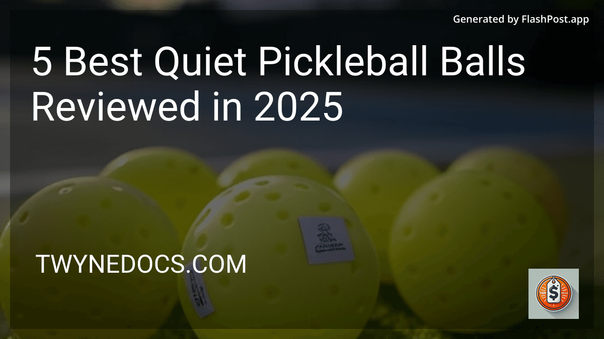10 Best Quiet Pickleball Balls Reviewed in 2025 image