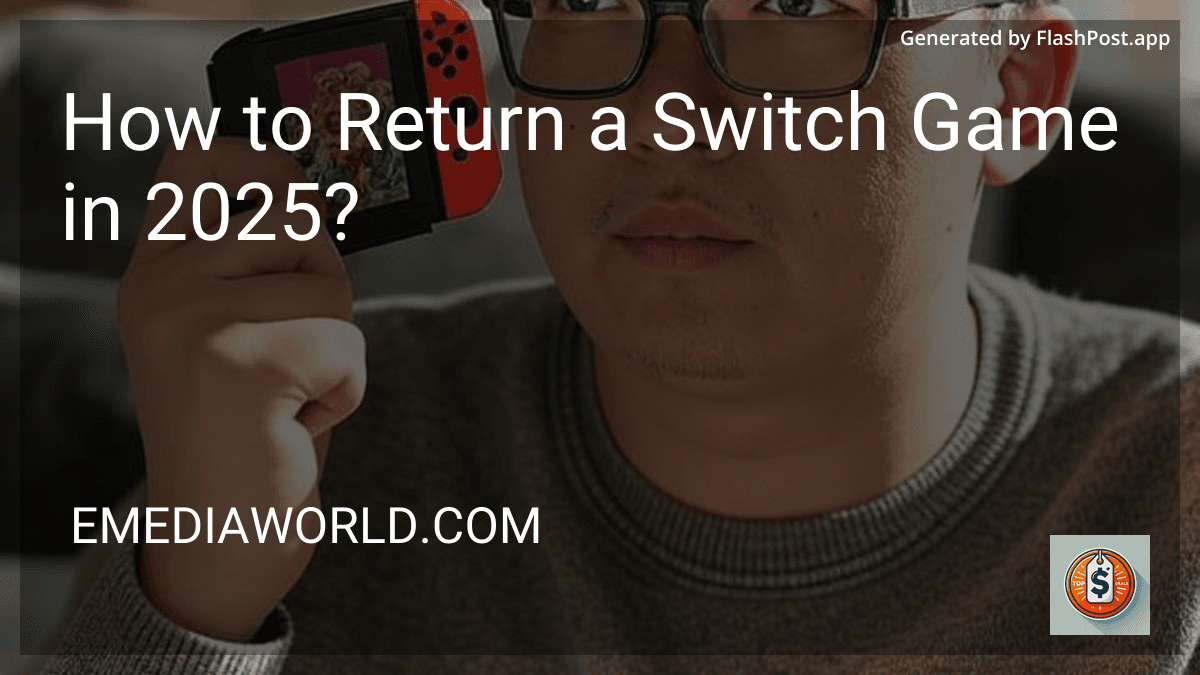 How to Return a Switch Game in 2025? preview