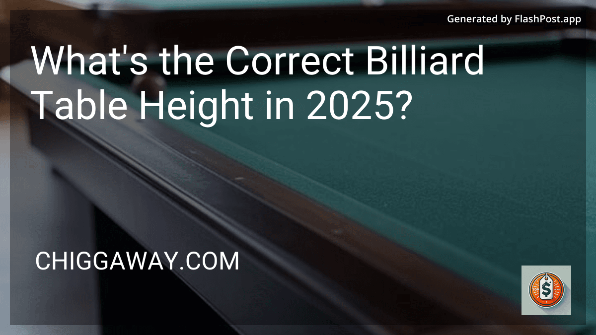 What's the Correct Billiard Table Height in 2025? image