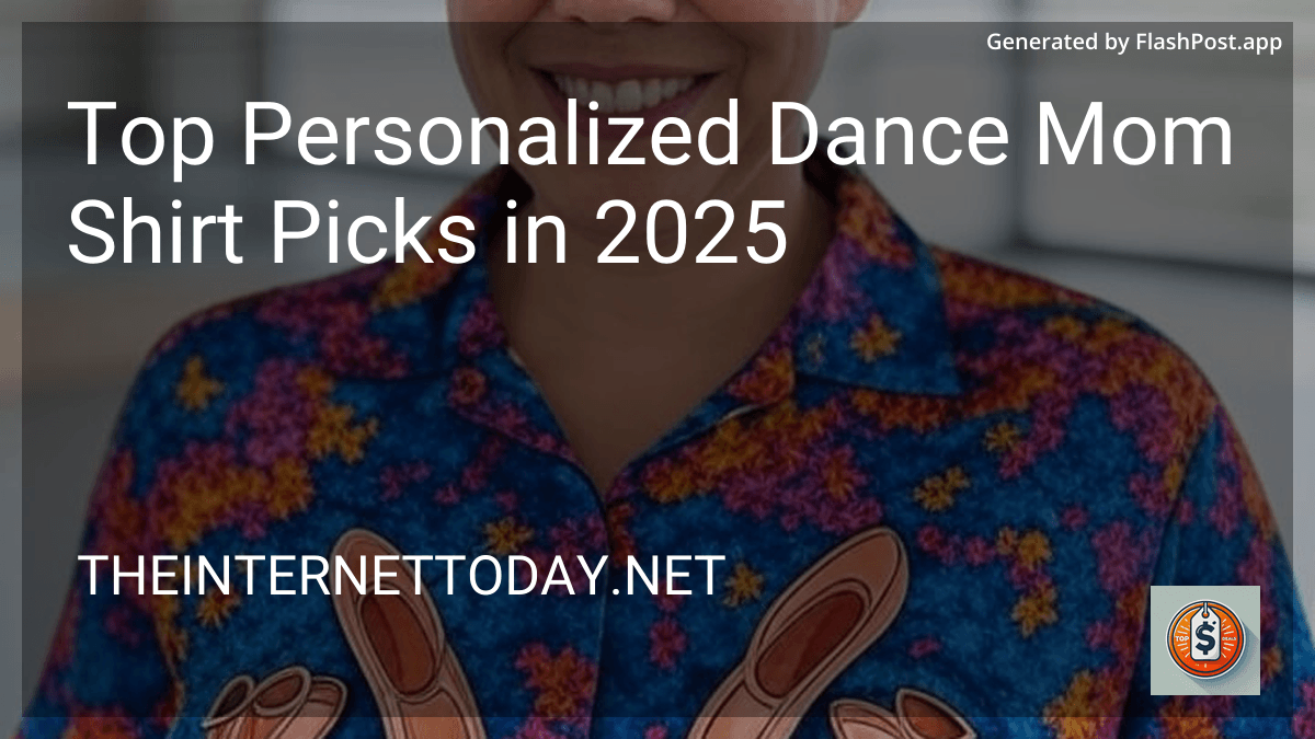 Top Personalized Dance Mom Shirt Picks in 2025 image