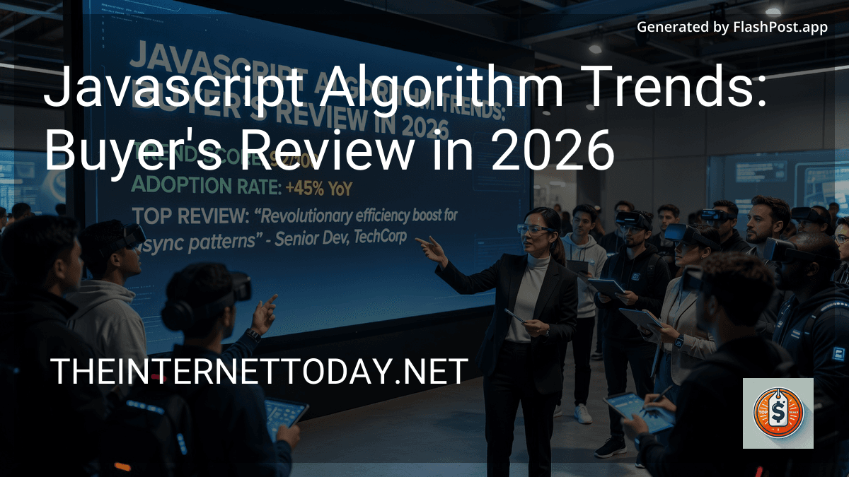 Javascript Algorithm Trends: Buyer's Review in 2026 preview
