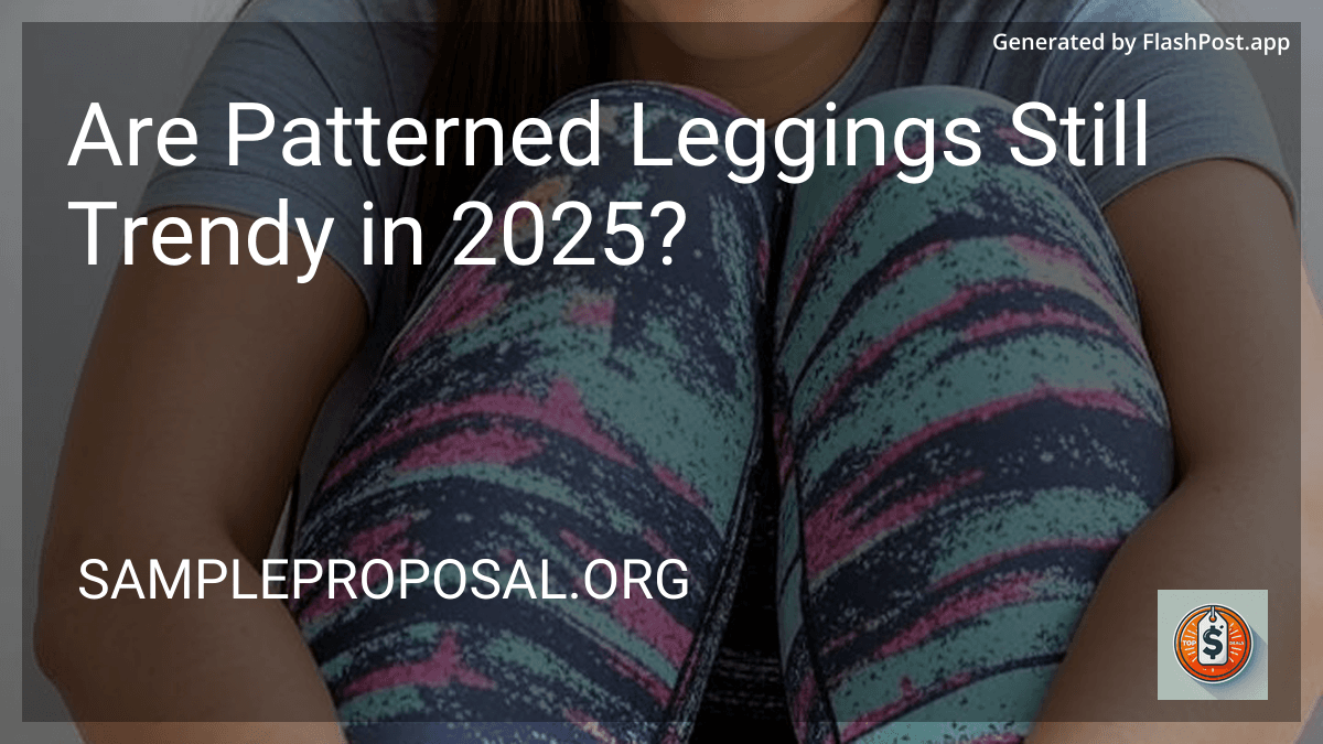 Are Patterned Leggings Still Trendy in 2025? preview