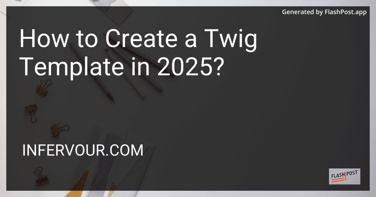 How to Create a Twig Template in 2025? preview