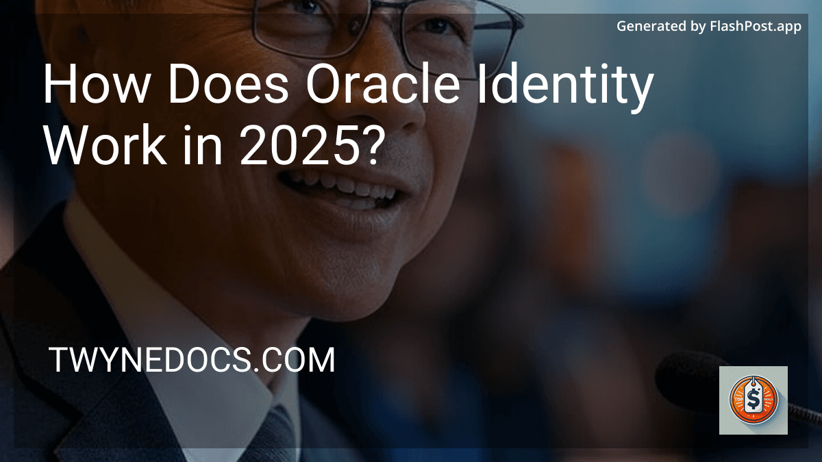 How Does Oracle Identity Work in 2025? preview