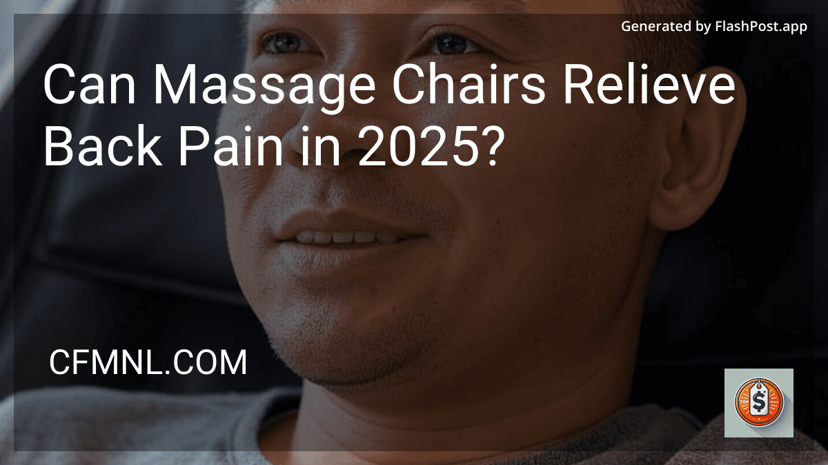 Can Massage Chairs Relieve Back Pain in 2025? preview