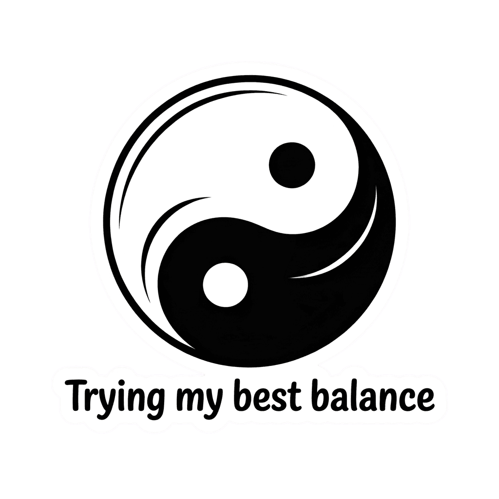 Yin Yang Trying My Best Balance Sticker