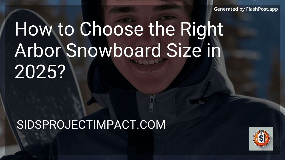 How to Choose the Right Arbor Snowboard Size in 2025? preview