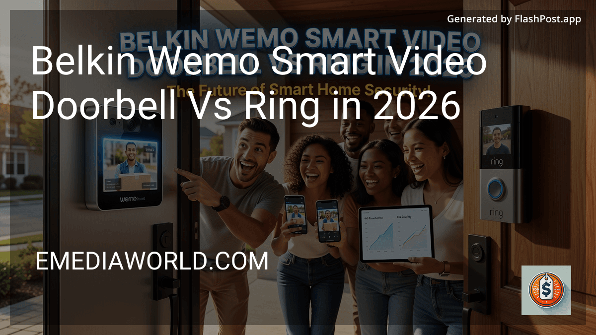Belkin Wemo Smart Video Doorbell Vs Ring in 2026