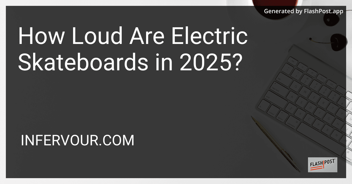 How Loud Are Electric Skateboards in 2025? preview