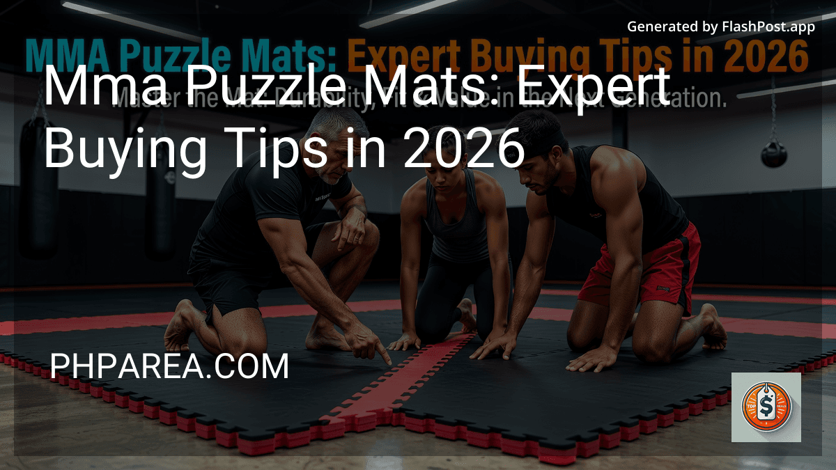 Mma Puzzle Mats: Expert Buying Tips in 2026 preview