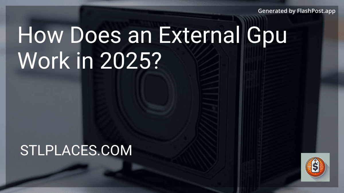 How Does an External Gpu Work in 2025? preview