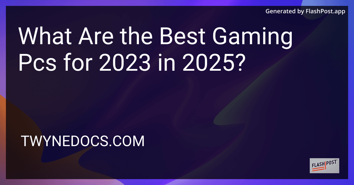 What Are the Best Gaming Pcs for 2023 in 2025? preview