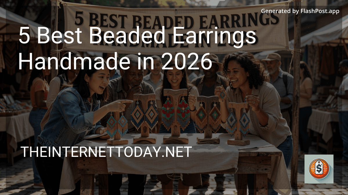 8 Best Beaded Earrings Handmade in 2026 preview