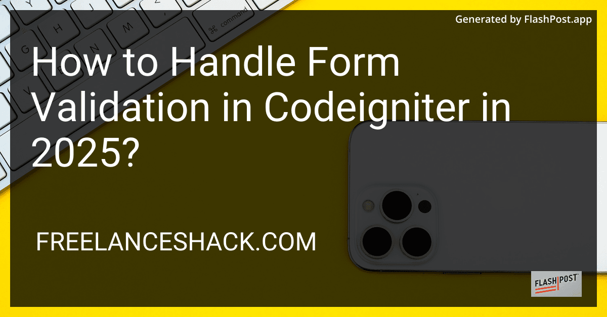 How to Handle Form Validation in Codeigniter in 2025? preview