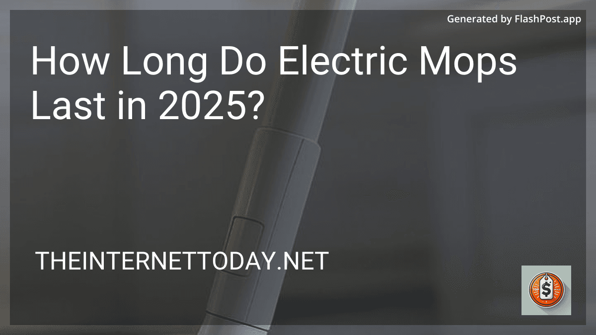 How Long Do Electric Mops Last in 2025? preview