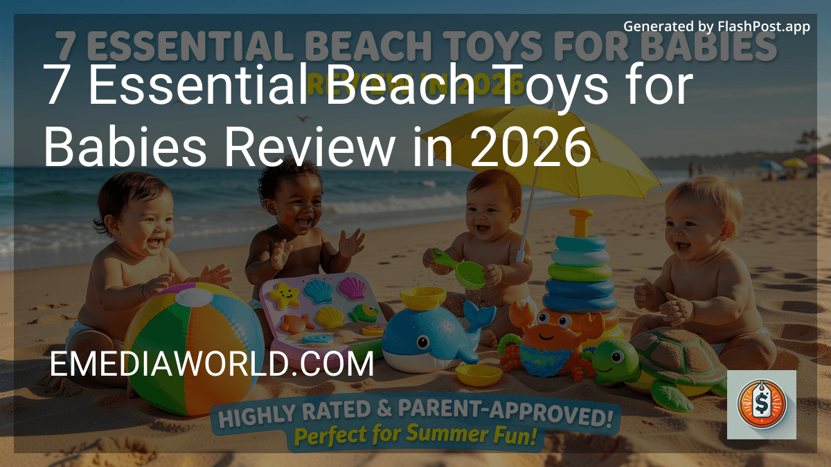 8 Essential Beach Toys for Babies Review in 2026 image