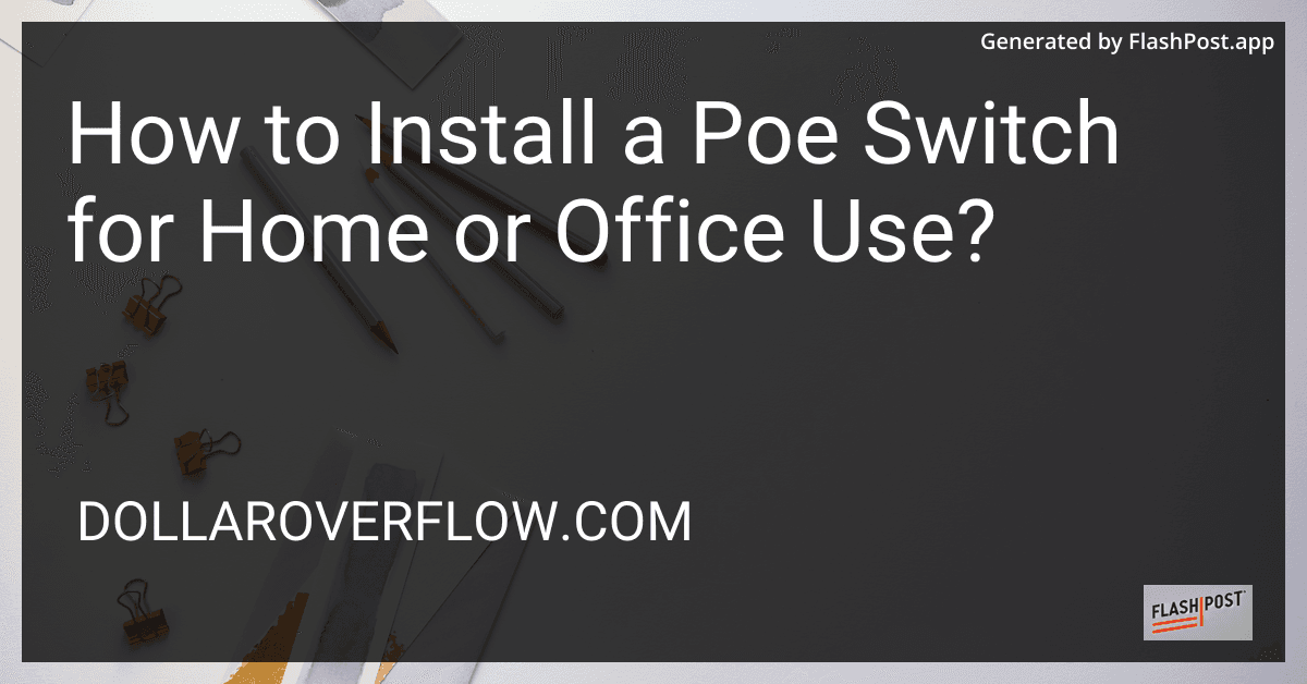 How to Install a Poe Switch for Home or Office Use? preview