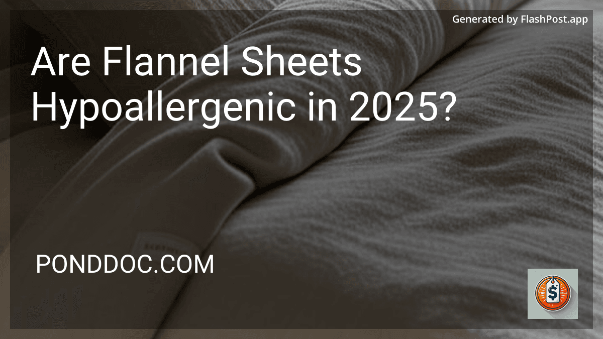 Are Flannel Sheets Hypoallergenic in 2025? preview