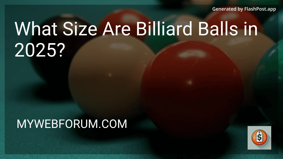 What Size Are Billiard Balls in 2025? image