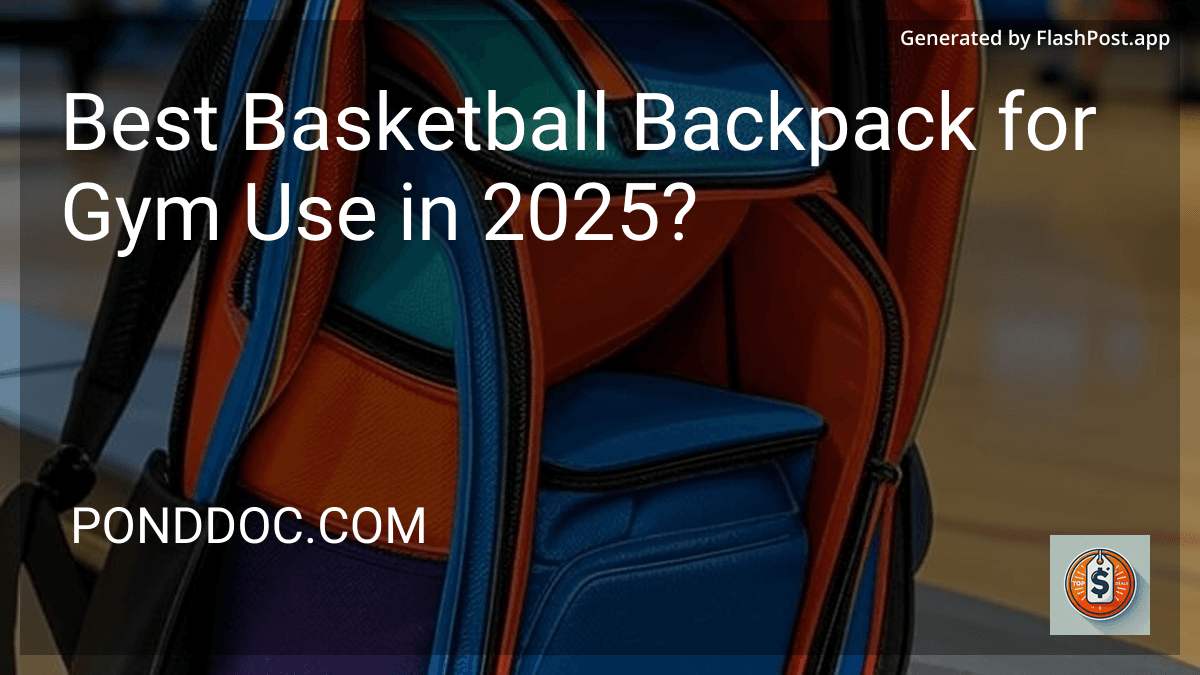 Best Basketball Backpack for Gym Use in 2025? preview