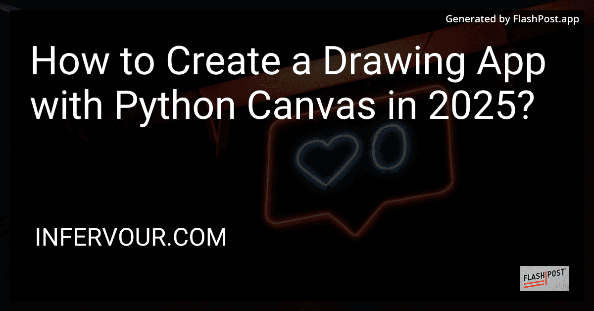 How to Create a Drawing App with Python Canvas in 2025? preview