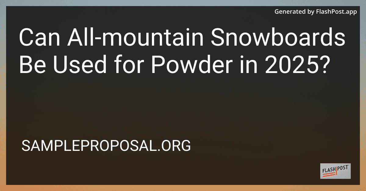 Can All-mountain Snowboards Be Used for Powder in 2025? preview