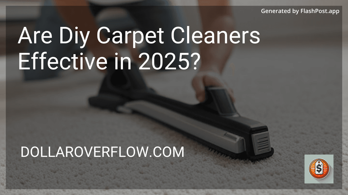 Are Diy Carpet Cleaners Effective in 2025? image