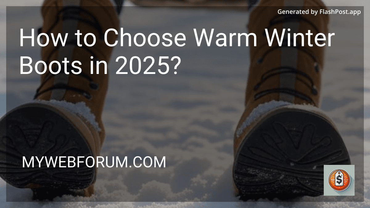 How to Choose Warm Winter Boots in 2025? preview