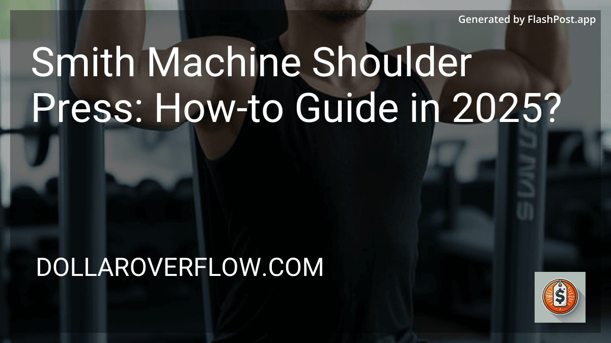 Smith Machine Shoulder Press: How-to Guide in 2025? preview