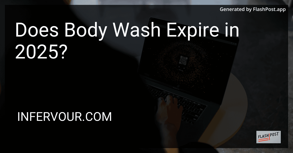 Does Body Wash Expire in 2025? preview