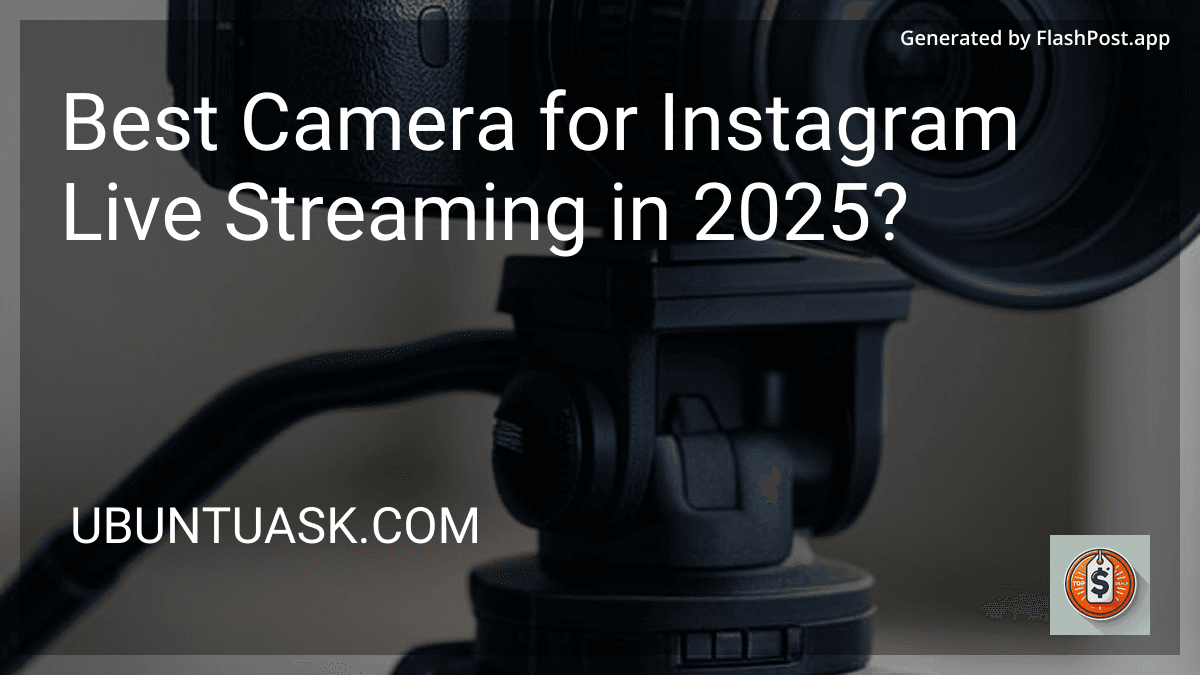 Best Camera for Instagram Live Streaming in 2025? preview