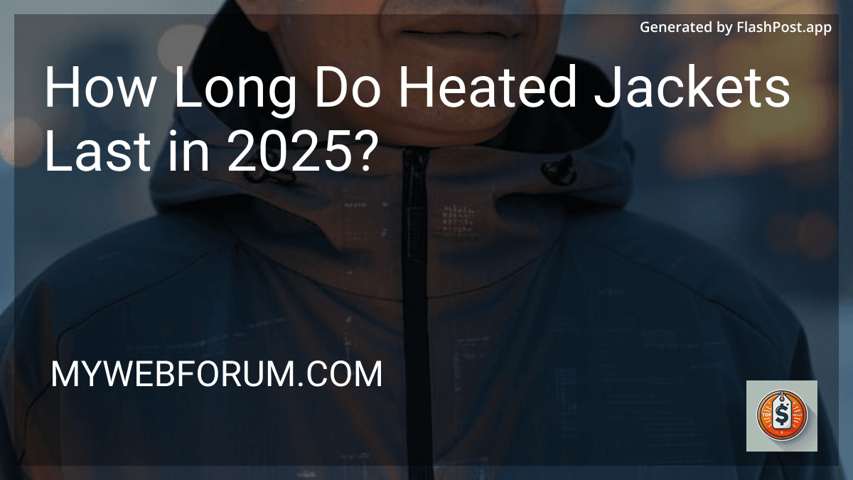 How Long Do Heated Jackets Last in 2025? image