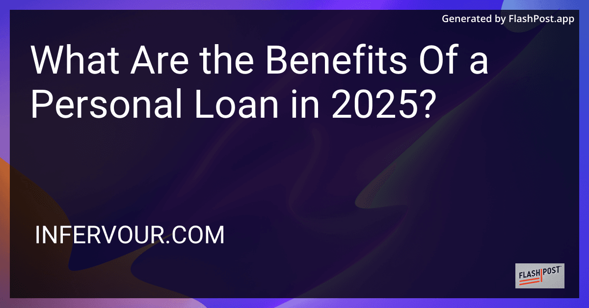 What Are the Benefits Of a Personal Loan in 2025? preview