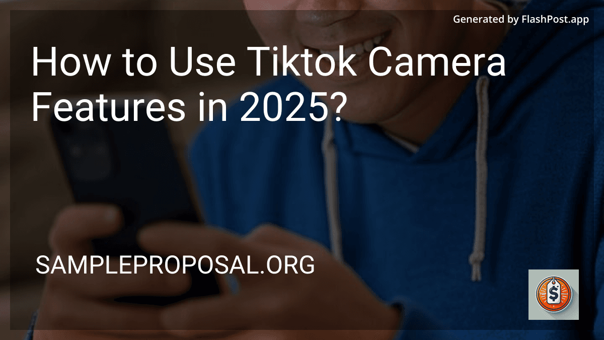 How to Use Tiktok Camera Features in 2025? preview