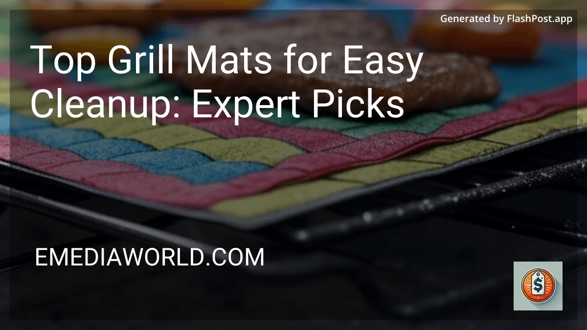 Top Grill Mats for Easy Cleanup: Expert Picks in 2025 preview