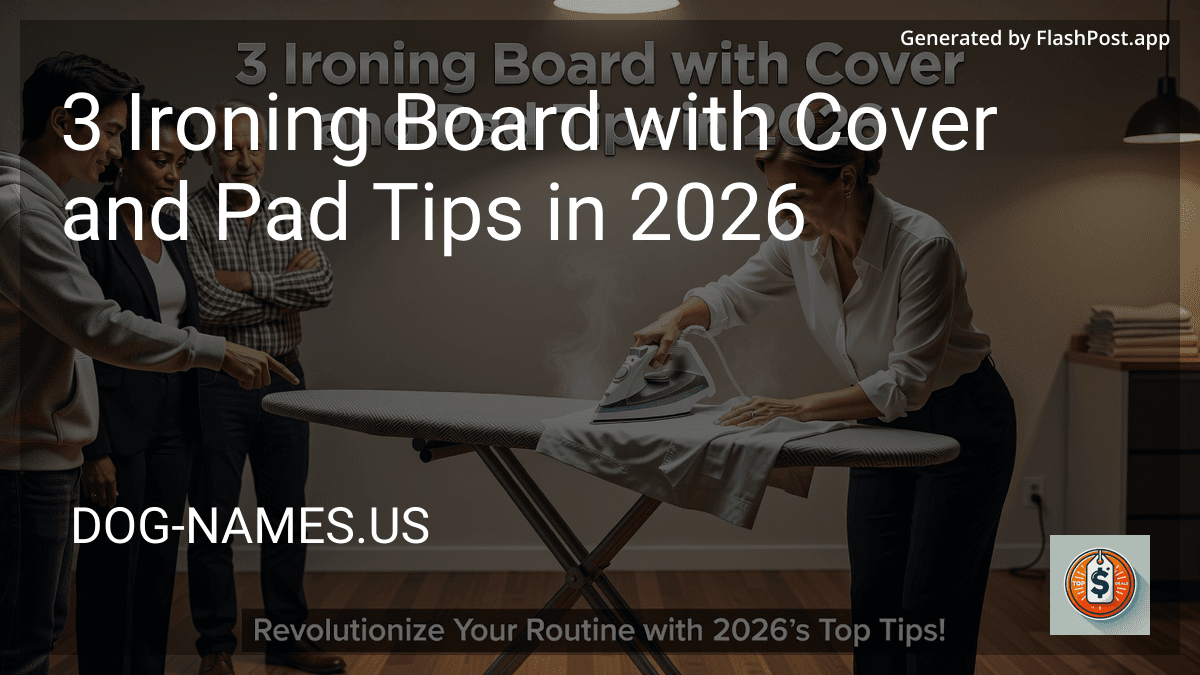 8 Ironing Board with Cover and Pad Tips in 2026
