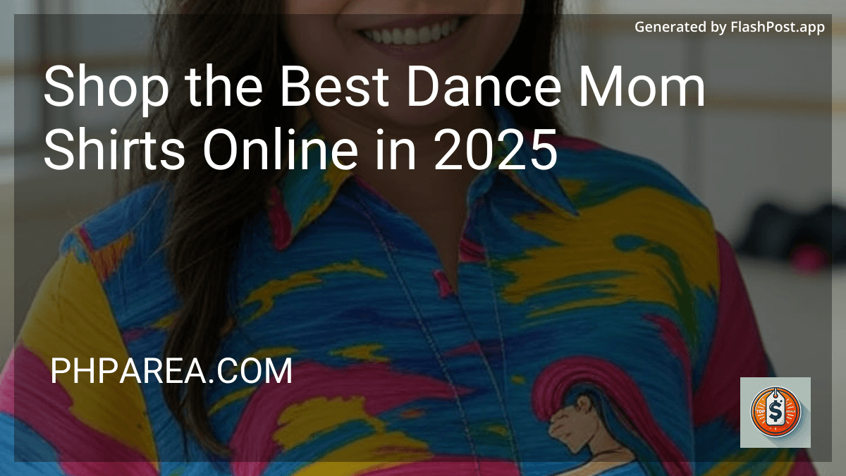 Shop the Best Dance Mom Shirts Online in 2025 image